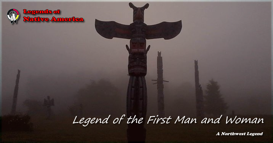 Legend of the First Man and Woman