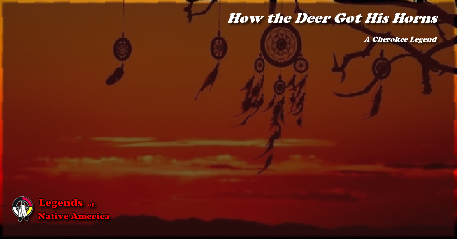 how the deer got his horns